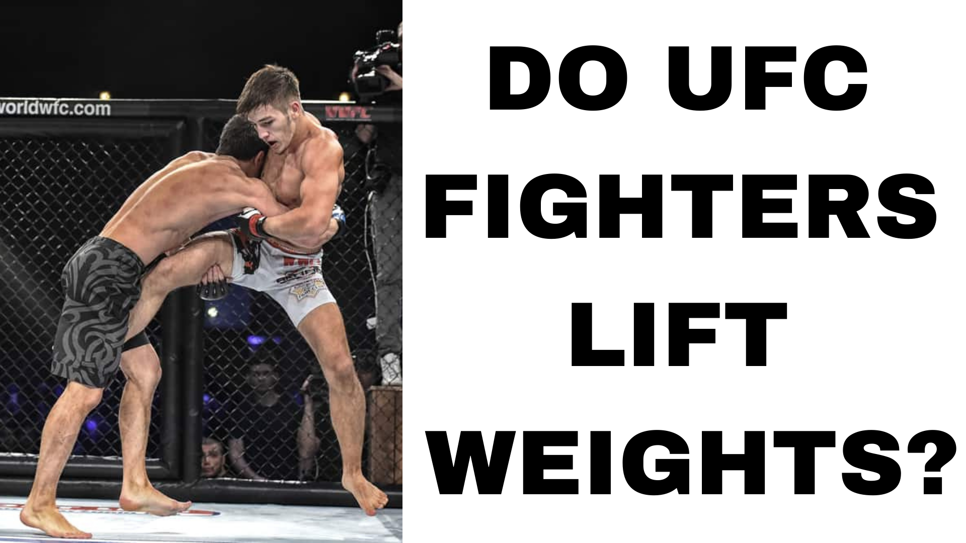 Do UFC Fighters Lift Weights?