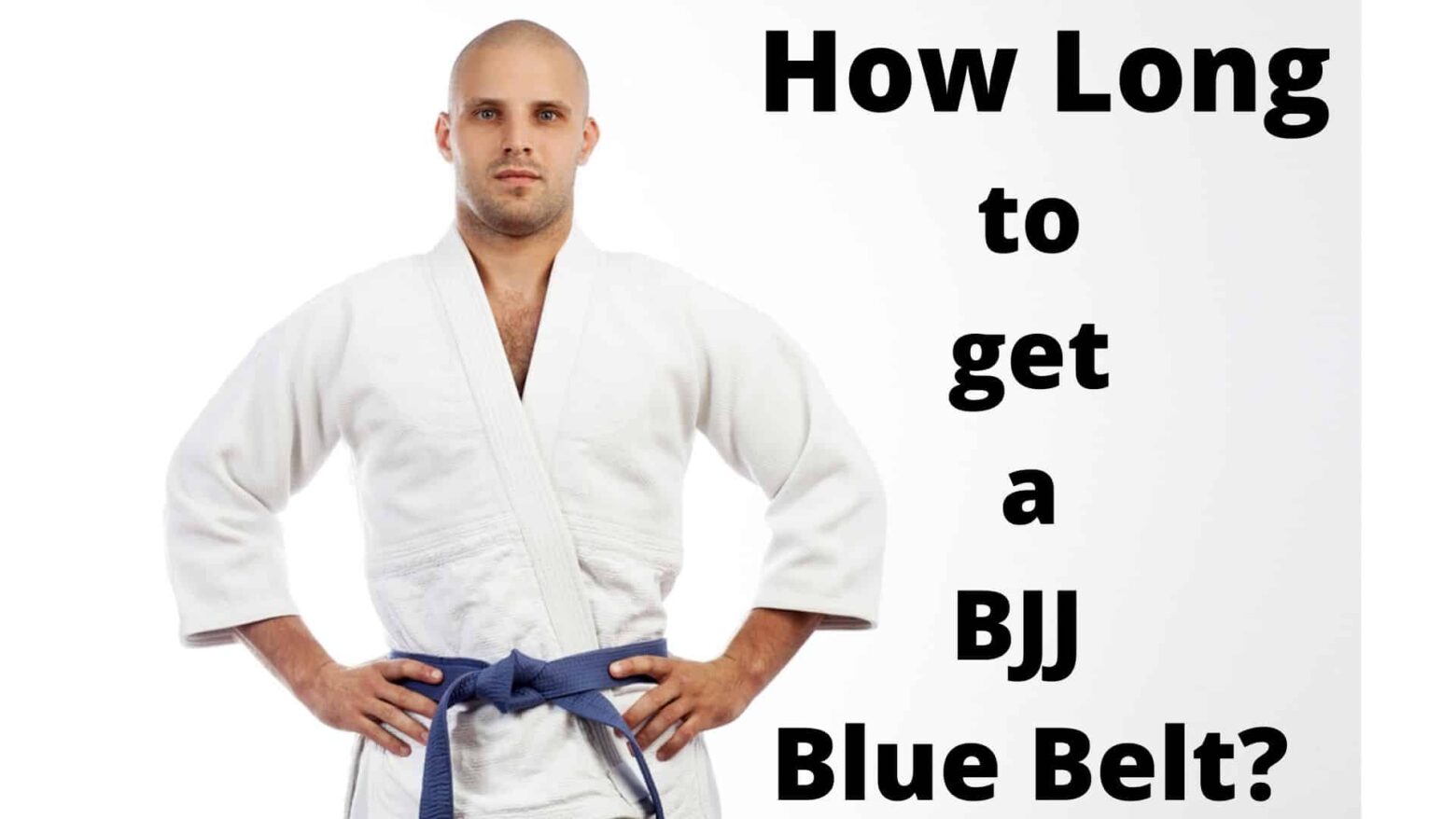 How Long to Get a BJJ Blue Belt?