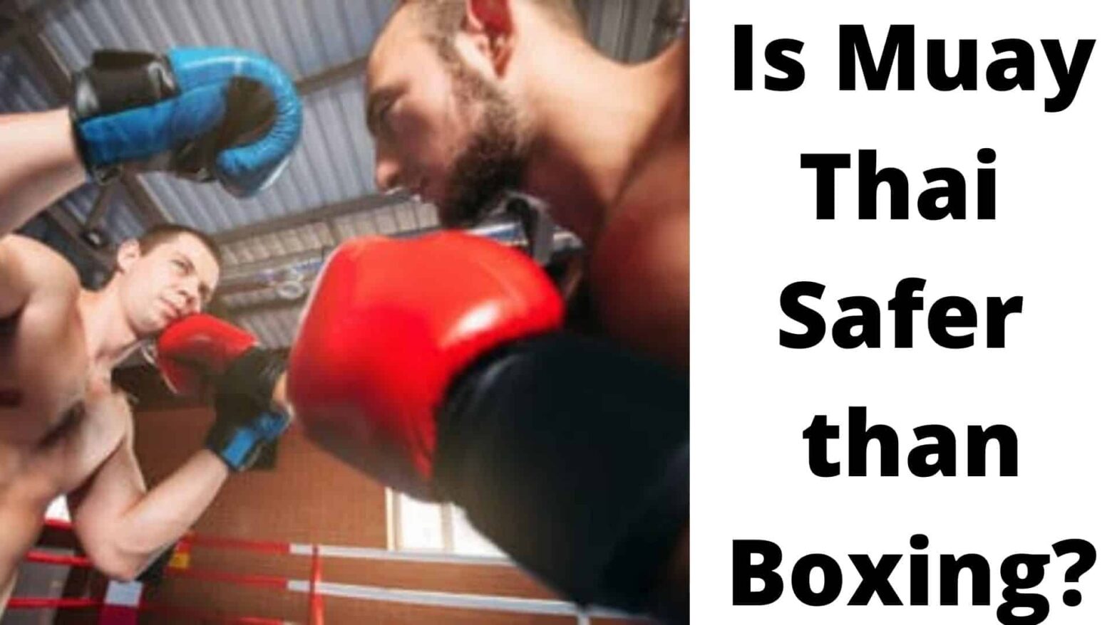 Is Muay Thai safer than boxing?